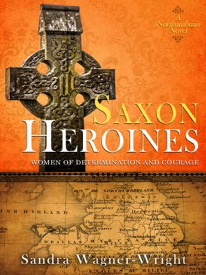 cover image of Saxon Heroines